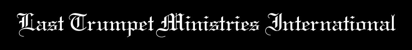 Last Trumpet Ministries International